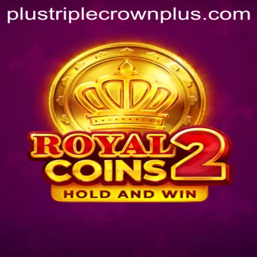 RoyalCoins2: The TripleCrownPlus Experience in Modern Gaming